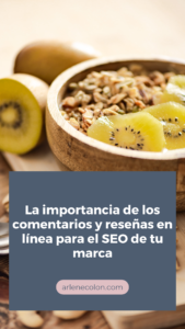 La importancia de los comentarios y reseñas en línea para el SEO de tu marca